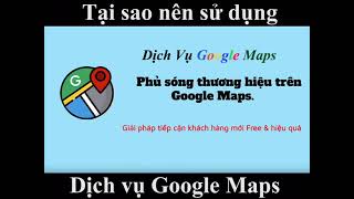 Dịch vụ Xác minh Google Maps tại Dĩ An